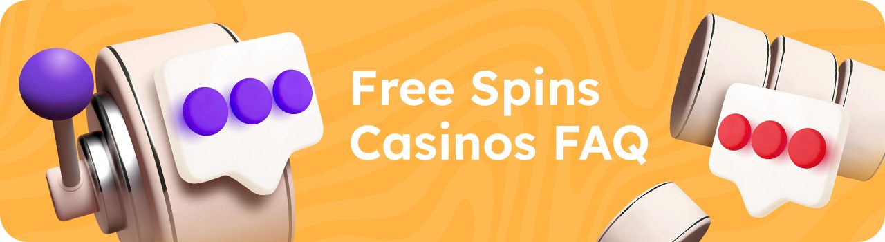 Free Spins Casinos FAQs - Desktop Banner in English