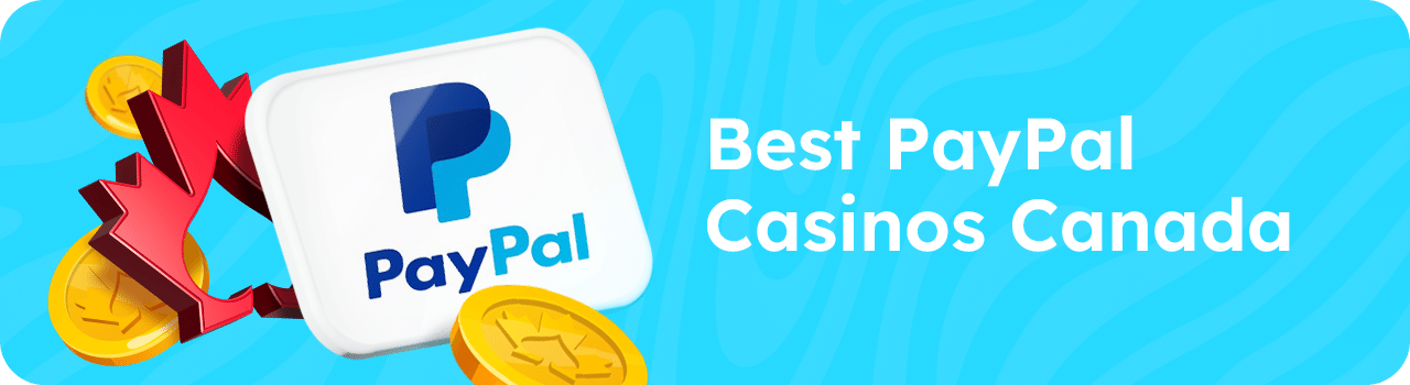 Best Paypal Casinos Canada
