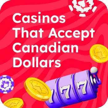 Casinos That Accept Canadian Dollars Image
